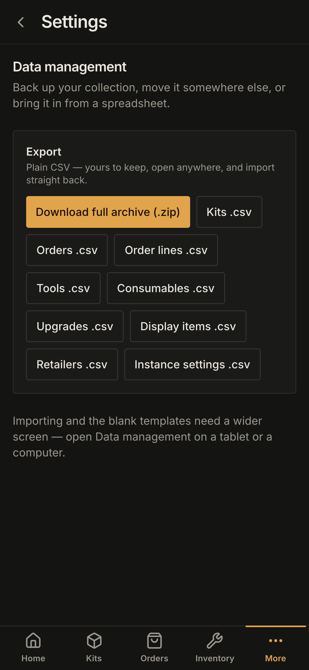 Settings → Data management on a phone: the Export card with the full archive and per-table CSV buttons, and a sentence saying importing and the templates need a wider screen.