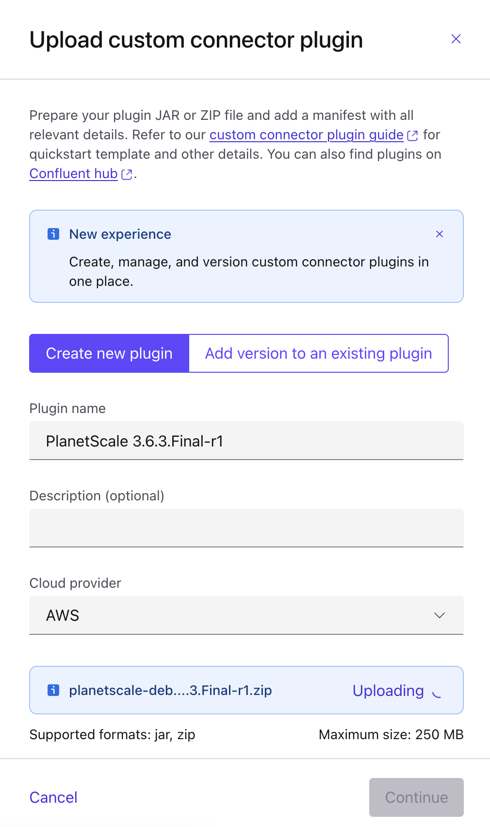 Confluent Cloud: Upload custom connector plugin dialog with the PlanetScale connector zip