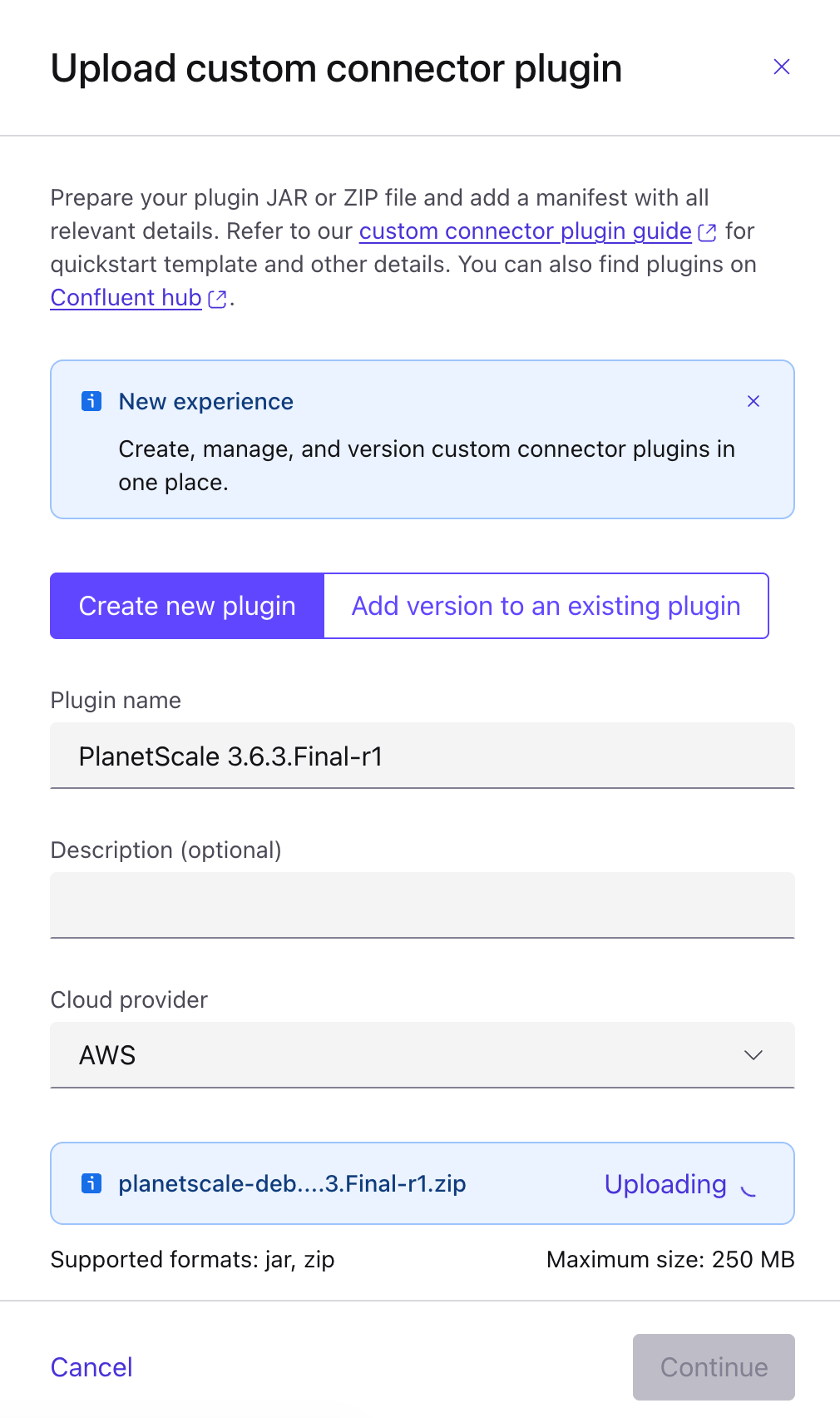 Confluent Cloud: Upload custom connector plugin dialog with the PlanetScale connector zip