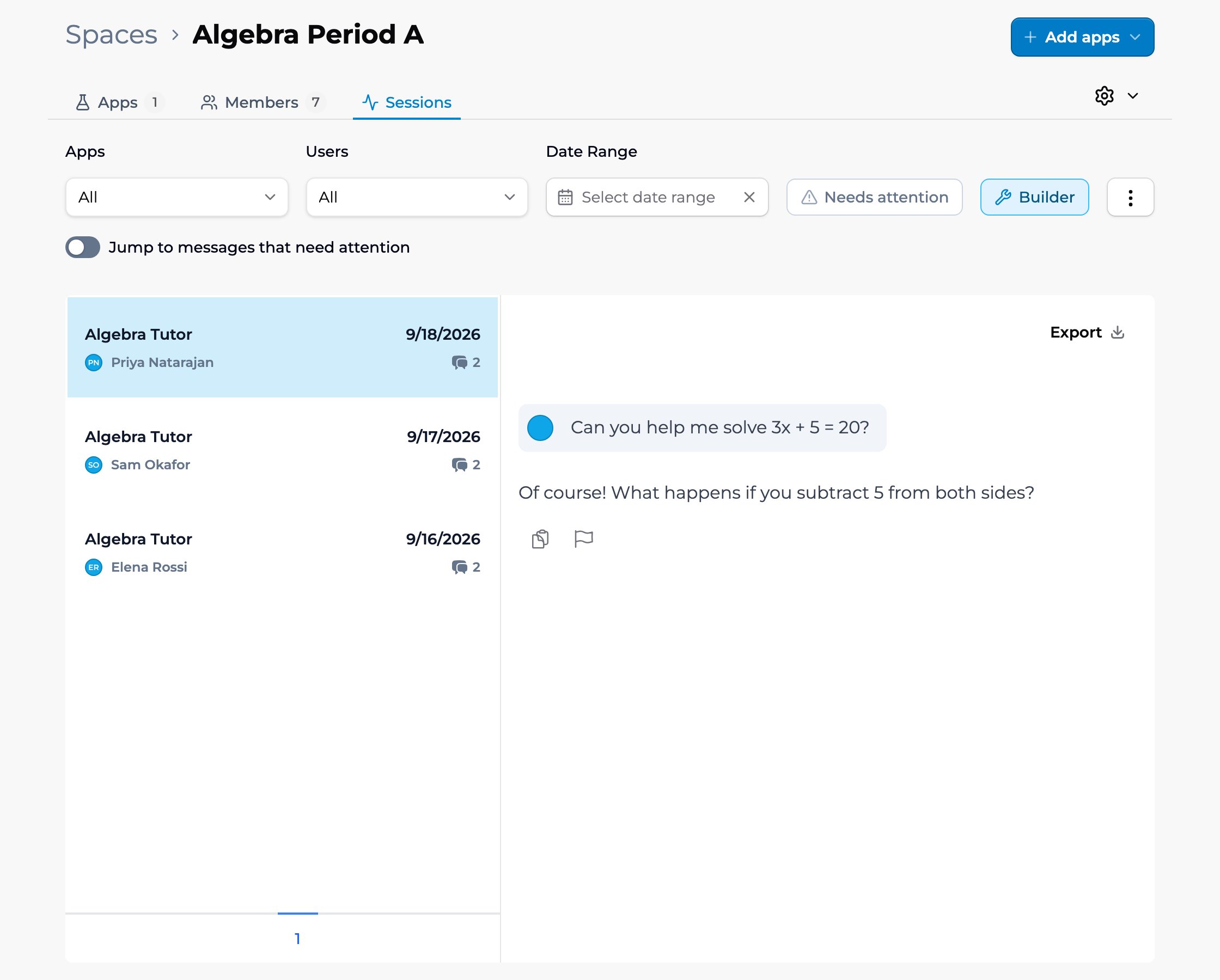 The Sessions tab of the Algebra Period A space, with Apps, Users, and Date Range filters, Needs attention and Builder toggles, and a ⋮ menu above a list of Algebra Tutor sessions and an open conversation.