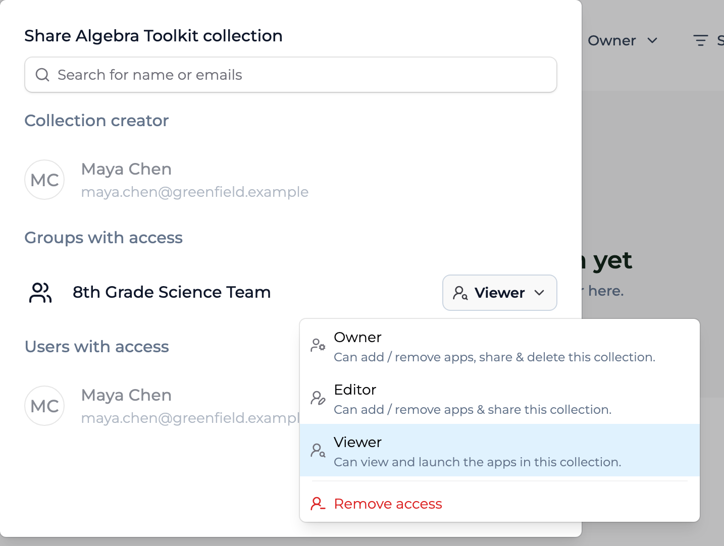 The Share Algebra Toolkit collection dialog with a 'Search for name or emails' field, Maya Chen as Collection creator, a Groups with access section showing 8th Grade Science Team set to Viewer, a Users with access section, and the open role dropdown listing Owner, Editor, and Viewer with their descriptions, plus Remove access.