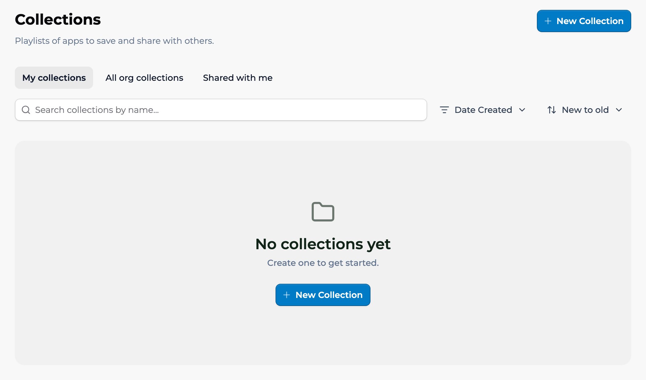 The Collections page with the subtitle 'Playlists of apps to save and share with others', a New Collection button in the top right, My collections, All org collections, and Shared with me tabs, a search field with Date Created and New to old sort controls, and a 'No collections yet' empty state with its own New Collection button.