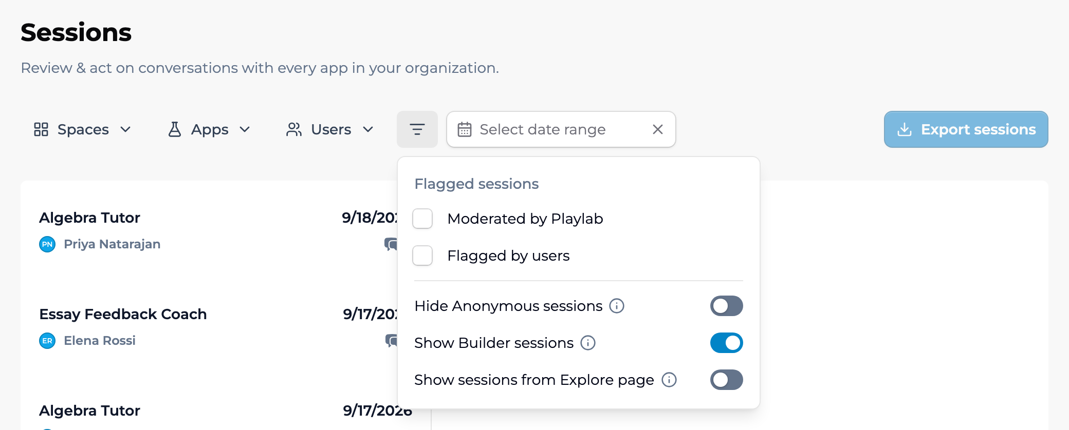 The Sessions toolbar with Spaces, Apps, and Users buttons, a filter icon, a Select date range field, and an Export sessions button. The More filters popover is open, showing Flagged sessions checkboxes for Moderated by Playlab and Flagged by users, and switches for Hide Anonymous sessions, Show Builder sessions, and Show sessions from Explore page.