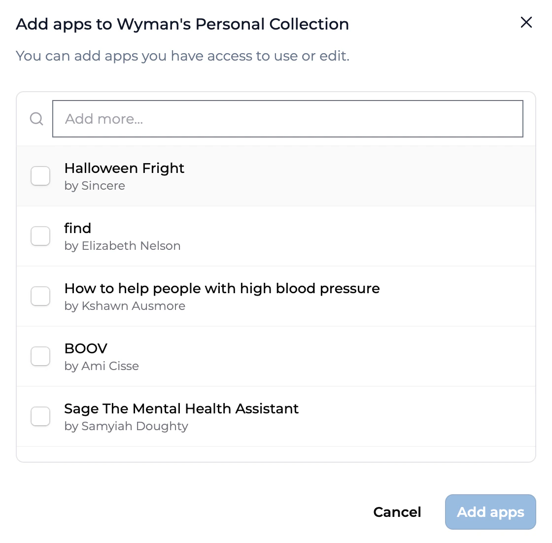 The 'Add apps to Wyman's Personal Collection' dialog with an 'Add more...' search field and a checklist of apps β Halloween Fright by Sincere, find by Elizabeth Nelson, How to help people with high blood pressure by Kshawn Ausmore, BOOV by Ami Cisse, and Sage The Mental Health Assistant by Samyiah Doughty β each with a checkbox, above Cancel and Add apps buttons.
