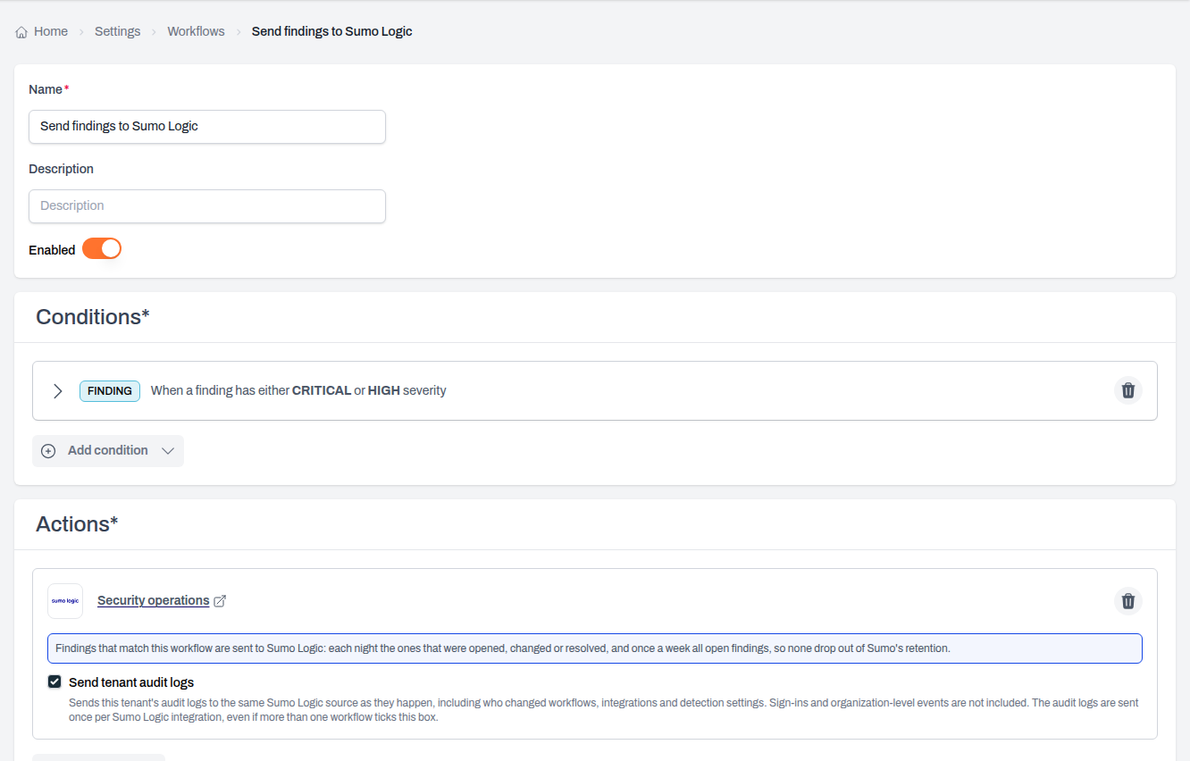 Workflow with a Critical or High severity finding condition and a Sumo Logic action with Send tenant audit logs ticked