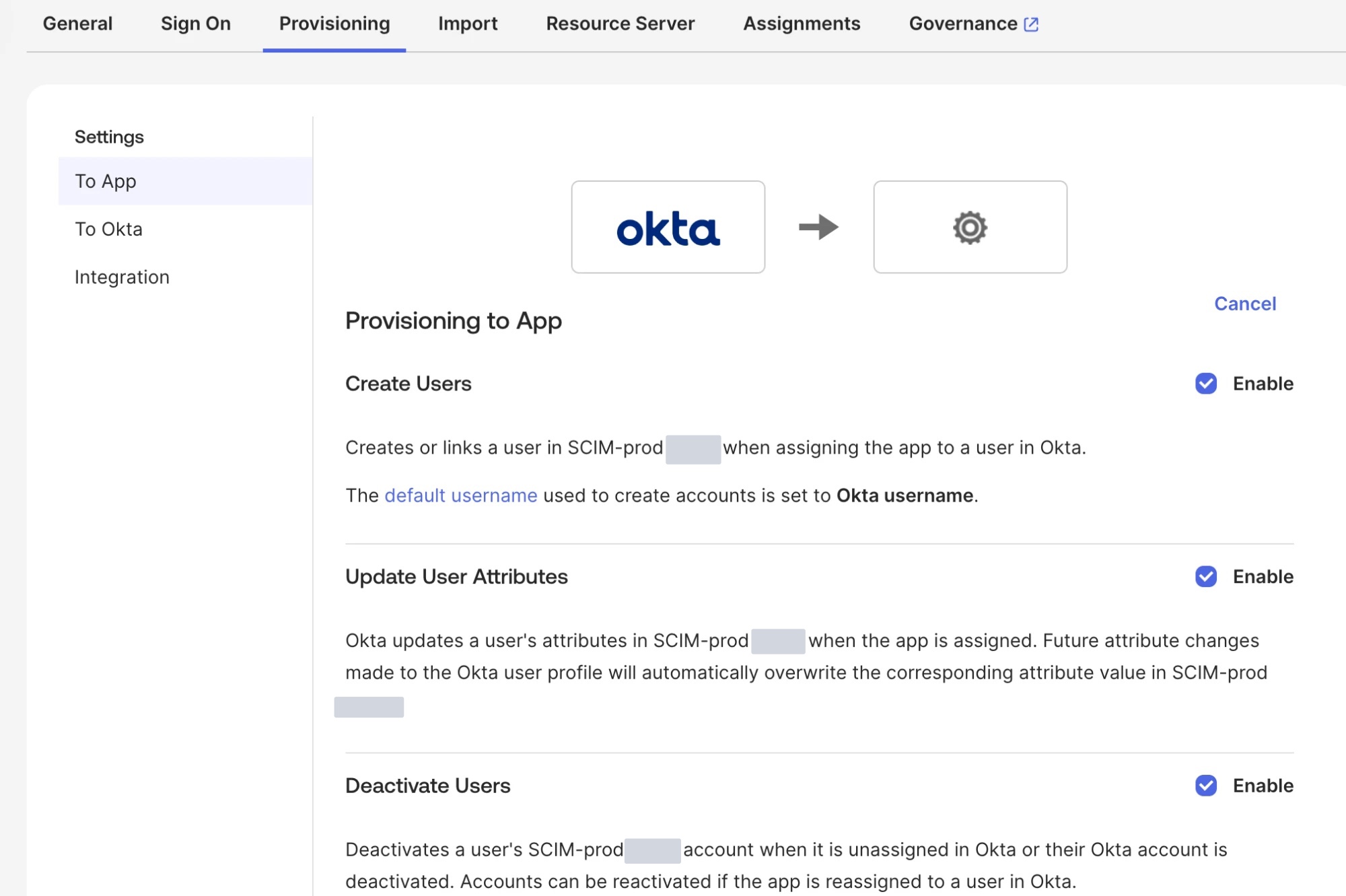 Okta To App provisioning settings with create, update, and deactivate enabled