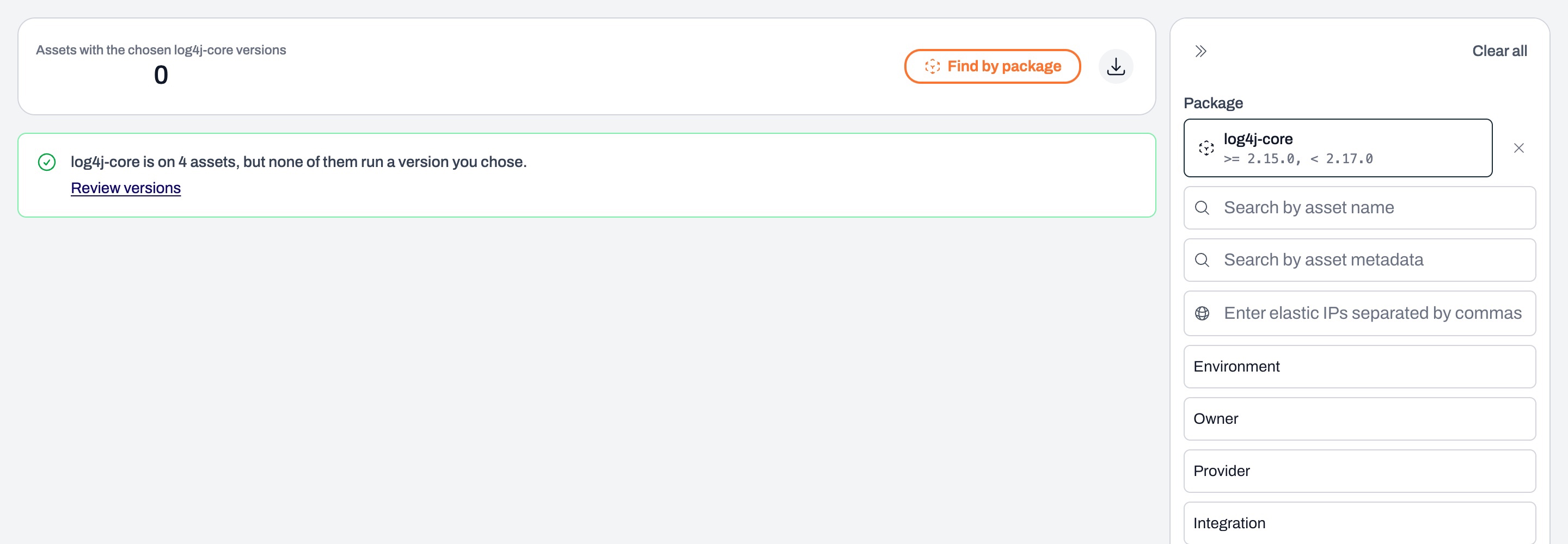 An empty result explaining that log4j-core is on 4 assets but none of them run a version in the chosen range