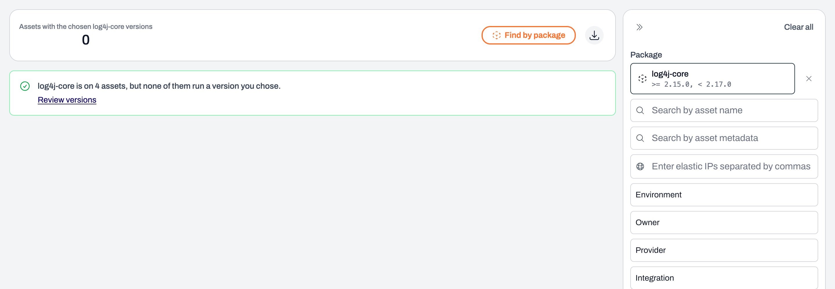 An empty result explaining that log4j-core is on 4 assets but none of them run a version in the chosen range
