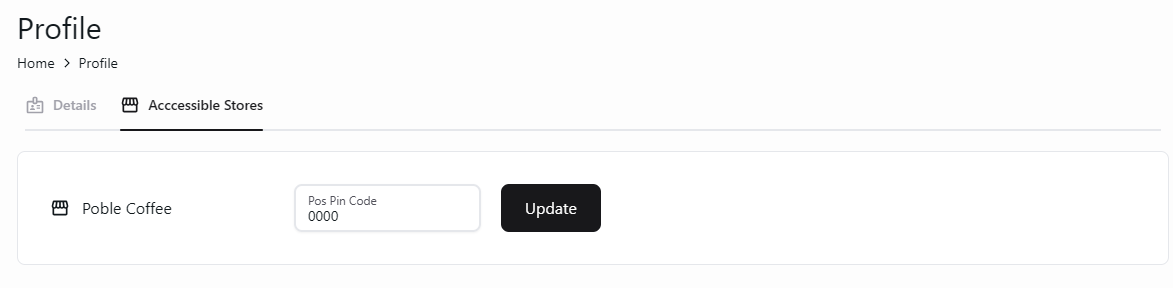 Update the POS PIN for a store from your profile.
