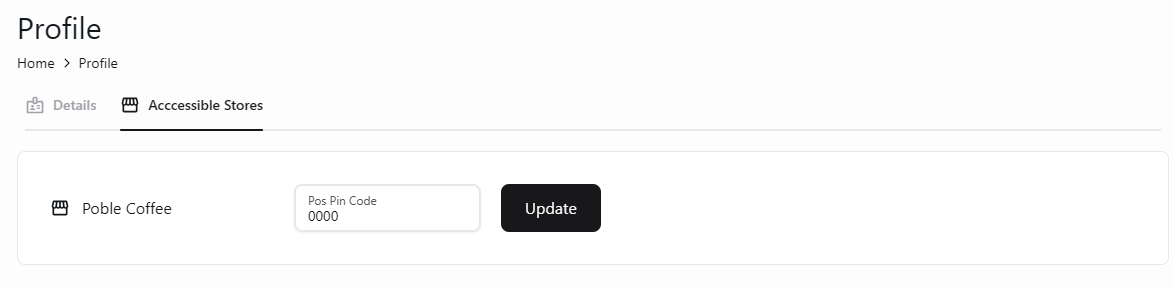Update the POS PIN for a store from your profile.