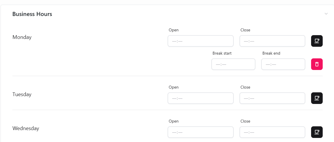 Set opening, closing, and break times for each day.