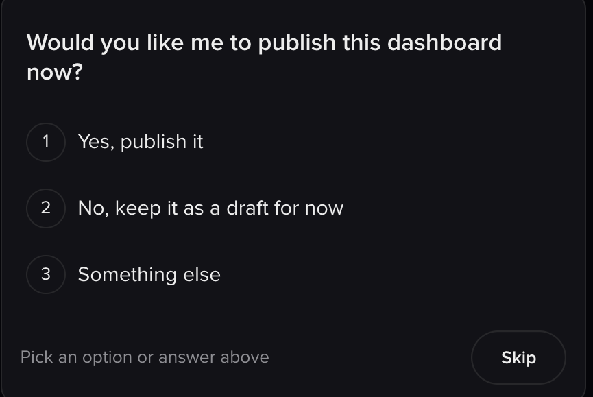 Wren asking whether to publish the dashboard now, with options to publish, keep it as a draft, or something else