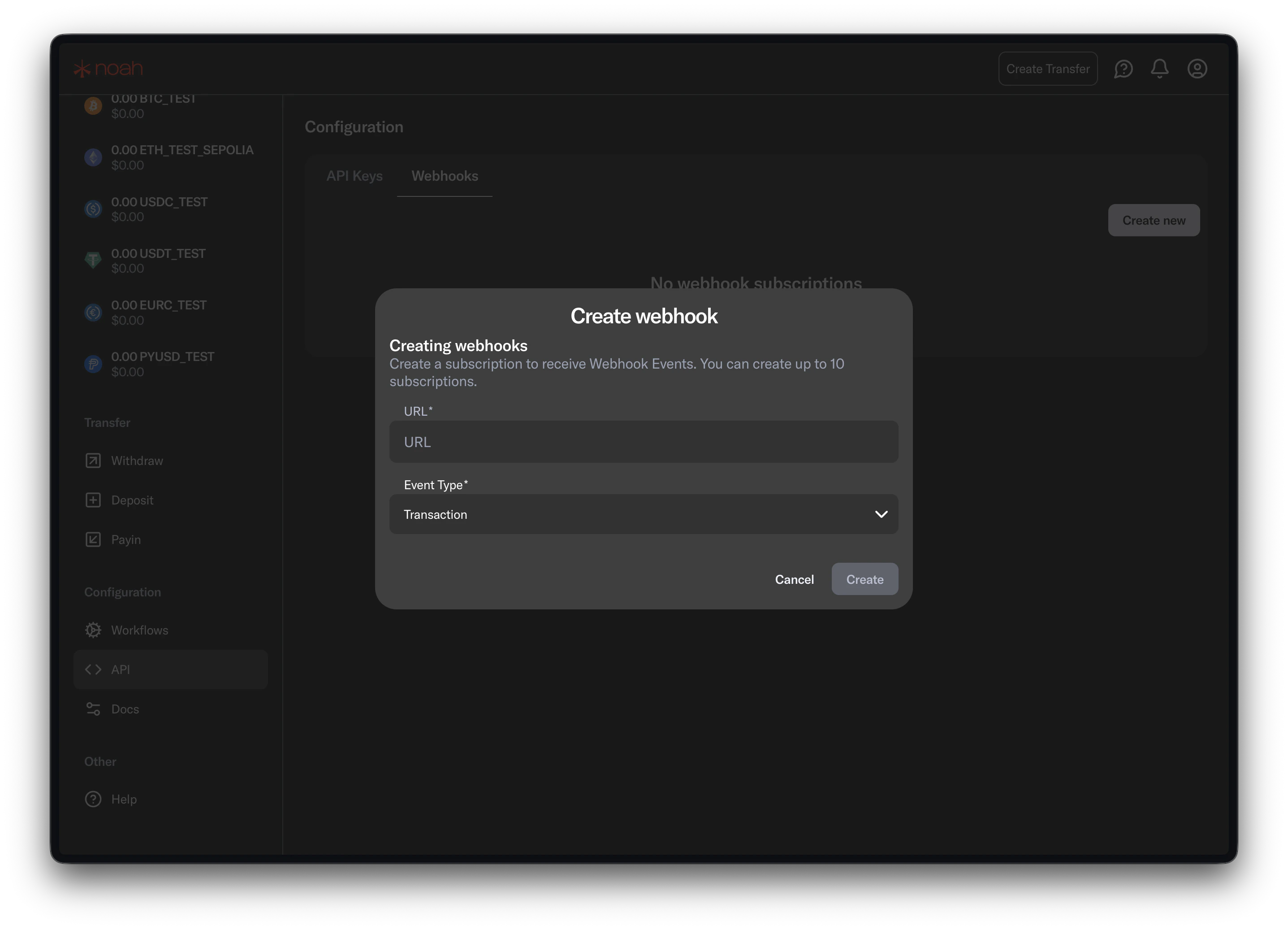 Noah Dashboard create webhook modal showing URL input and event type selector