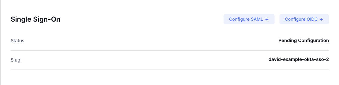 Single Sign-On section showing Configure SAML and Configure OIDC buttons, with Status showing Pending Configuration and Slug displayed