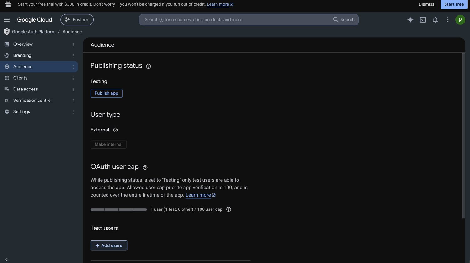 The Google Auth Platform Audience page for a project named Postern. Publishing status reads Testing, with a Publish app button. User type reads External, with a Make internal button. An OAuth user cap section counts 1 test user of 100. Below it, a Test users section with an Add users button. The left navigation lists Overview, Branding, Audience, Clients, Data access, Verification centre and Settings.