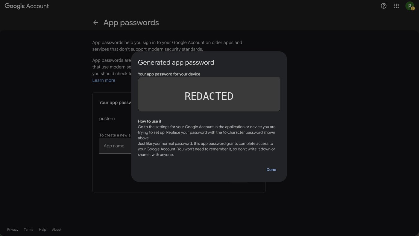 Google's App passwords page, with the Generated app password dialog open over it. The dialog shows the 16-character password (redacted here), Google's note that this app password grants complete access to your Google Account, and a Done button. Behind it, the list of app passwords holds one named postern, and an App name field for a new one.