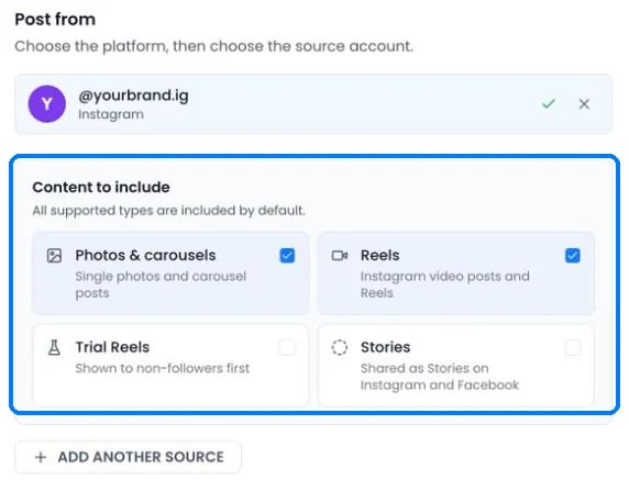 Content to include for an Instagram source: Photos and carousels, Reels, Trial Reels and Stories