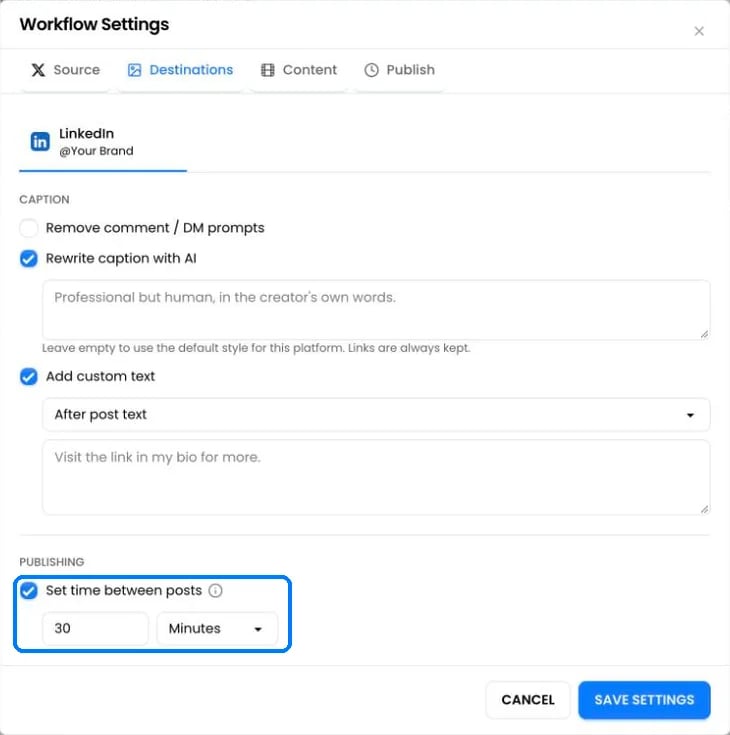 Set time between posts ticked with 30 Minutes for a LinkedIn destination
