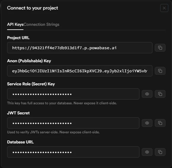 Connect to your project modal, API Keys tab. Shows Project URL, Anon (Publishable) Key, and three masked fields: Service Role (Secret) Key, JWT Secret, and Database URL.