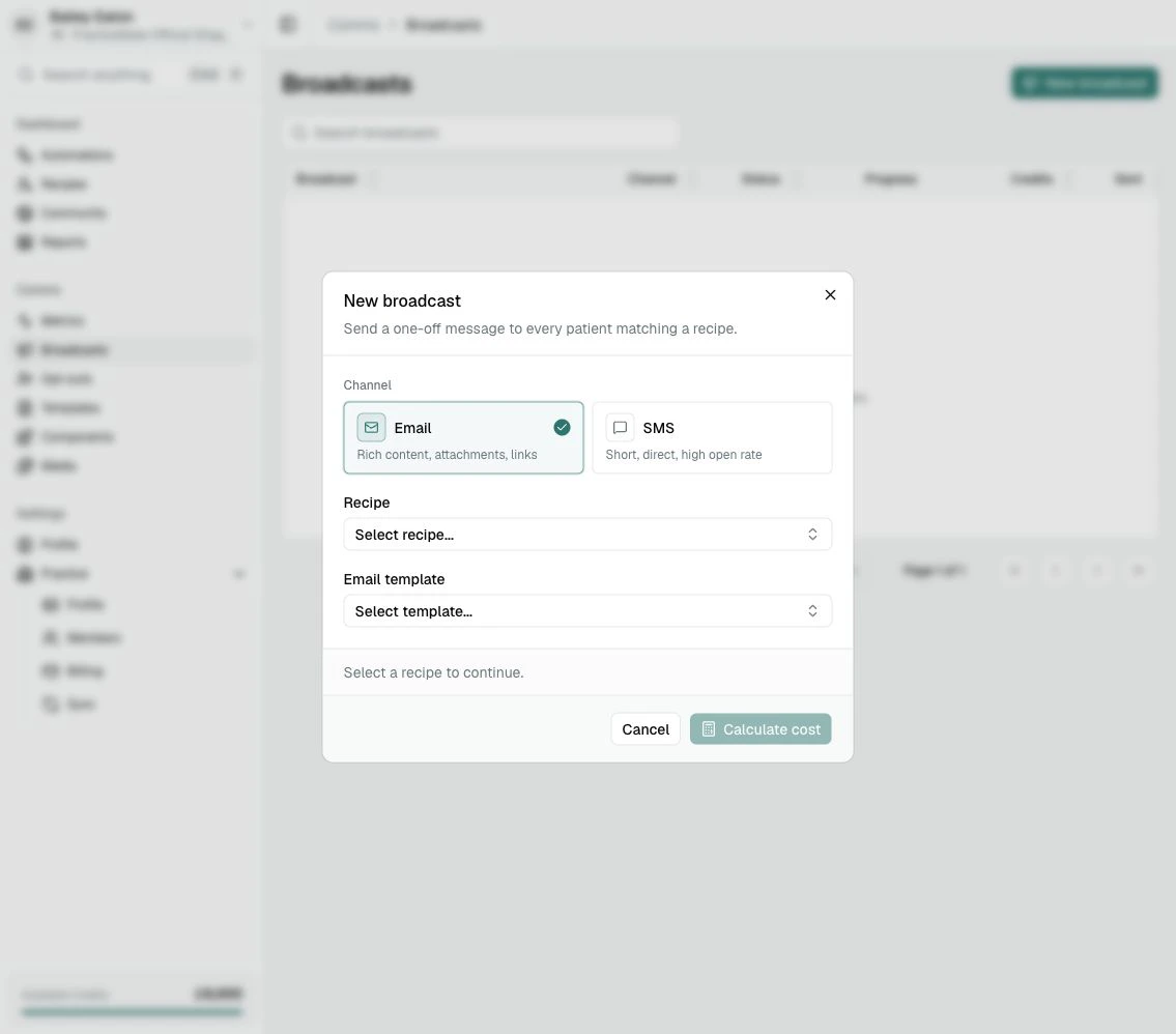 The New broadcast dialog showing Email and SMS channel options, Recipe selector, Email template selector, and disabled Calculate cost button.