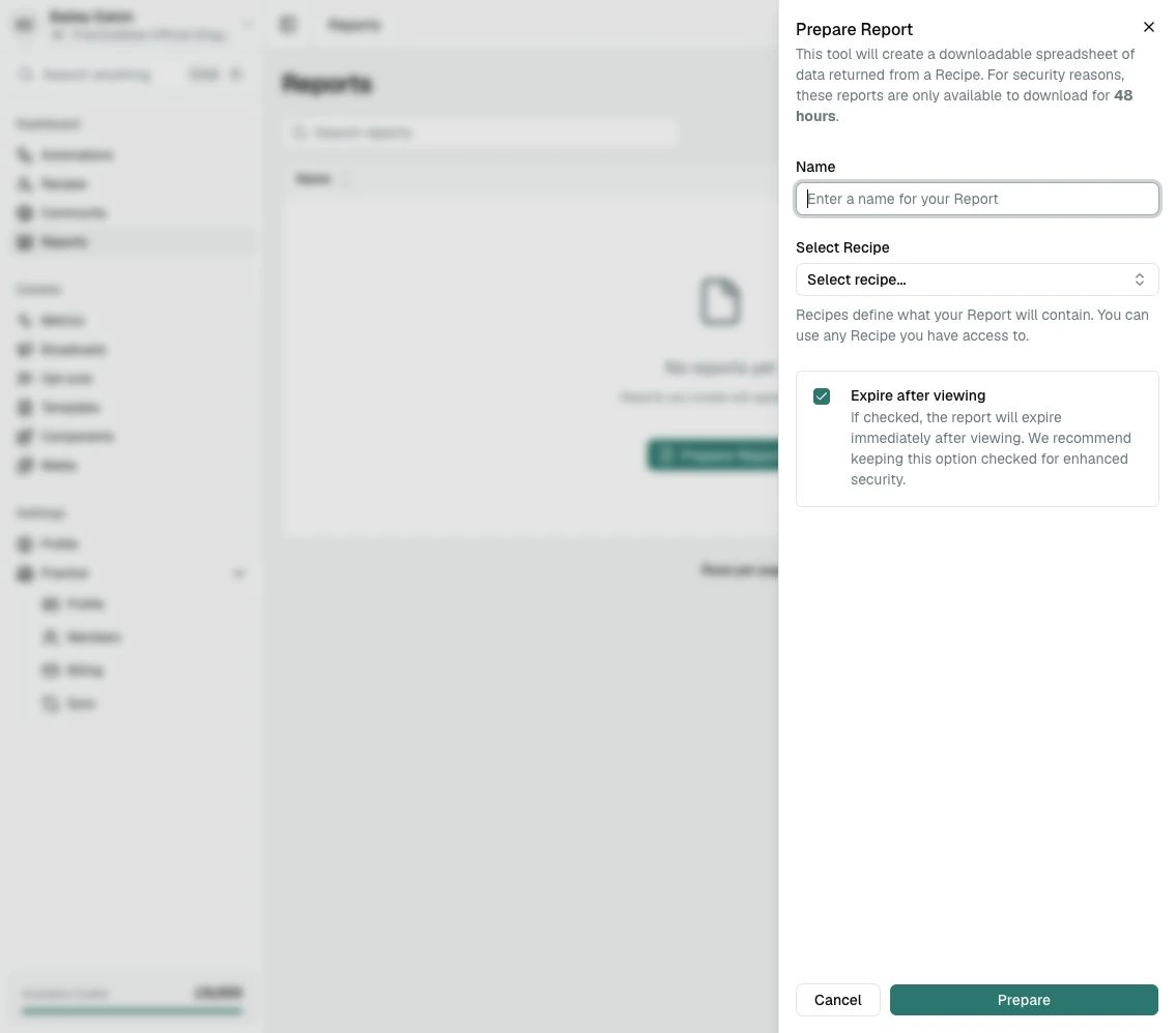 The Prepare Report panel showing the Report name field, Select Recipe field, Expire after viewing option, Cancel button, and Prepare button.