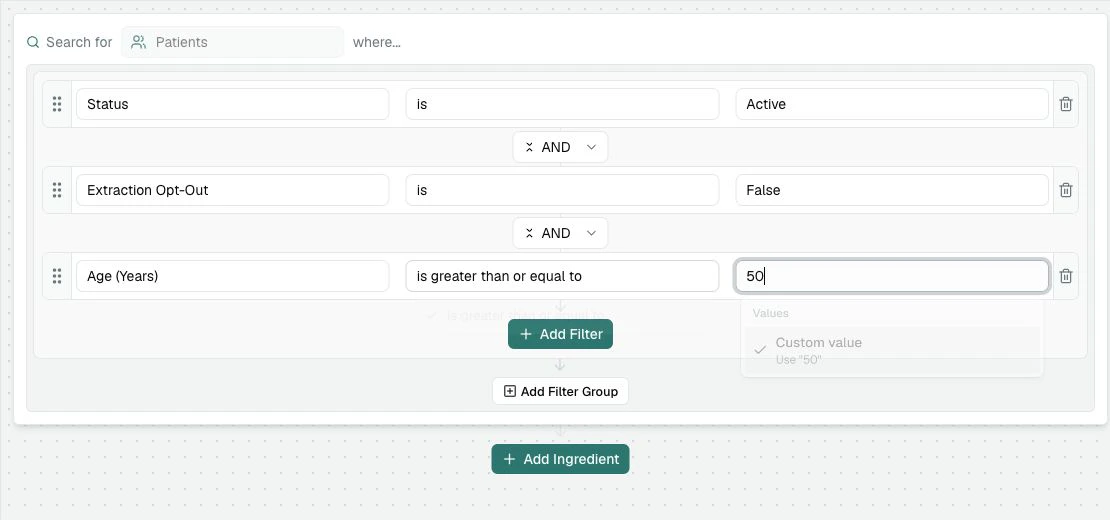 The Recipe Builder showing Age (Years) is greater than or equal to 50.