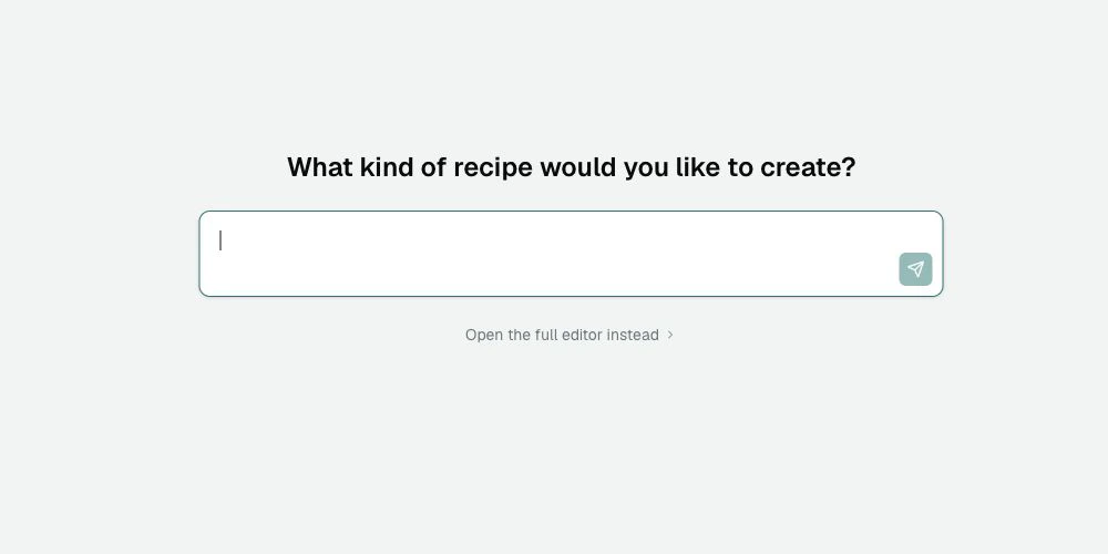 The new Recipe screen asking what kind of Recipe to create, with an option to open the full editor.