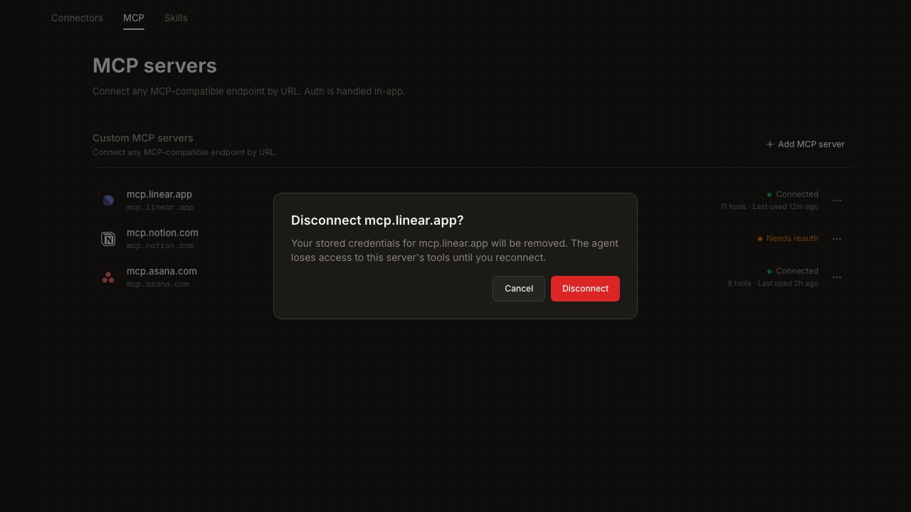 Disconnect confirmation dialog: title 'Disconnect mcp.linear.app?', body 'Your stored credentials for mcp.linear.app will be removed. The agent loses access to this server's tools until you reconnect.', a Cancel button and a red Disconnect button.