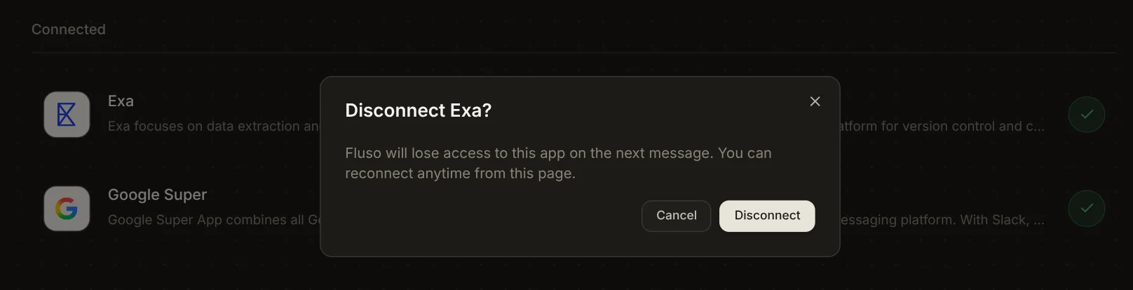 Disconnect Exa confirmation modal: 'Fluso will lose access to this app on the next message. You can reconnect anytime from this page.' with Cancel and Disconnect buttons.