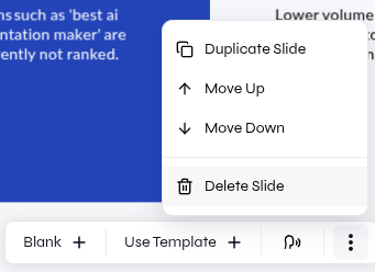 Slide actions menu showing Duplicate Slide, Move Up, Move Down, and Delete Slide above the Blank, Use Template, AI slide, and three-dot controls