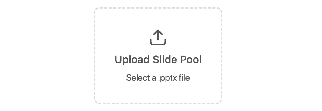 Upload Slide Pool panel reading Select a .pptx file