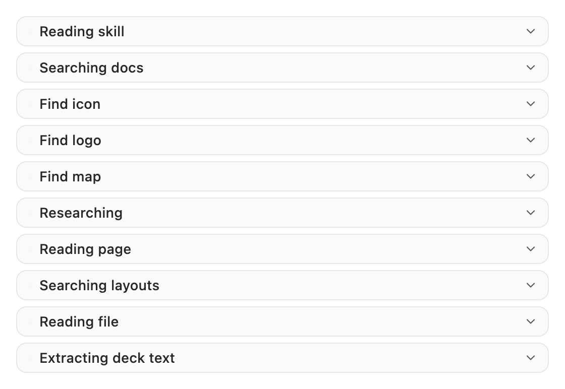 Step rows for Reading skill, Searching docs, Find icon, Find logo, Find map, Researching, Reading page, Searching layouts, Reading file and Extracting deck text