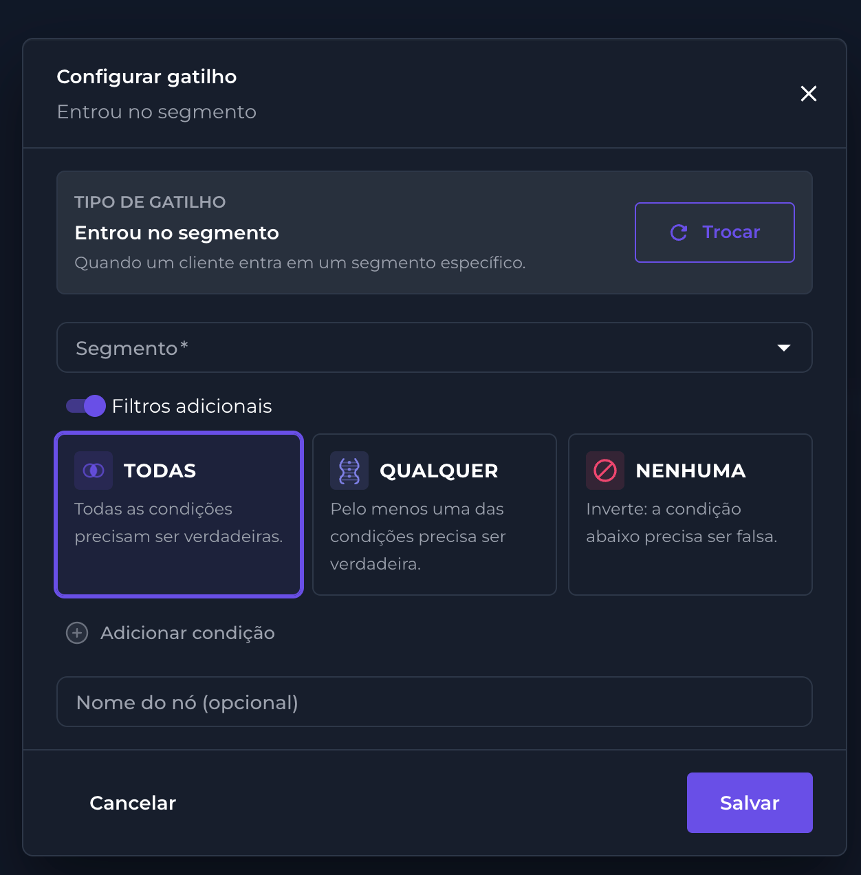 Configuração do gatilho Entrou no segmento