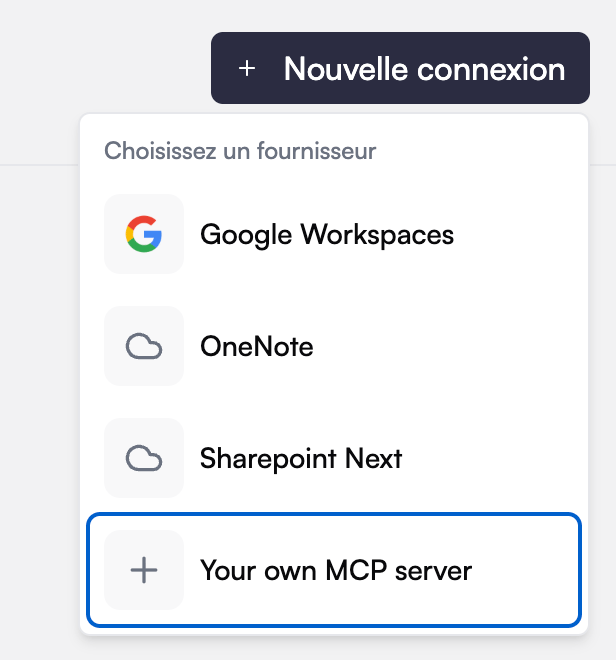 The provider picker: the organization's compatible connectors, then Your own MCP server
