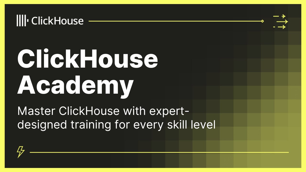 ClickHouse Academy — Master ClickHouse with expert-designed training for every skill level