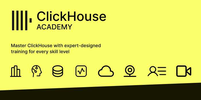 ClickHouse Academy — Master ClickHouse with expert-designed training for every skill level
