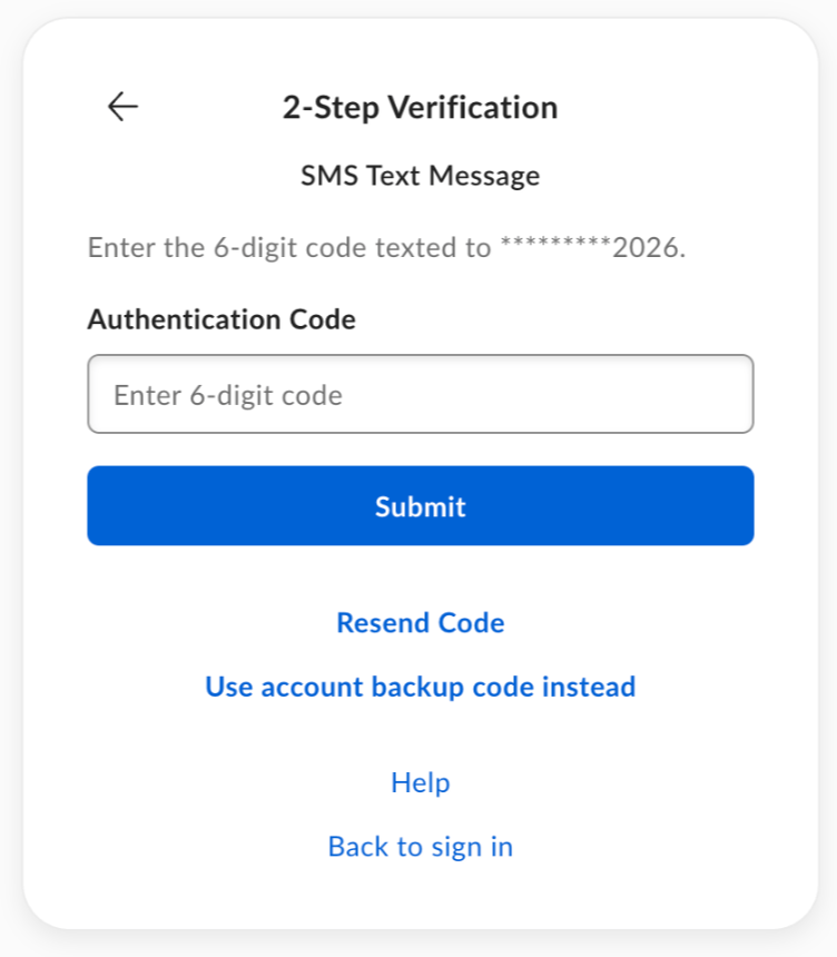 2-Step Verification SMS screen: enter 6-digit Authentication Code with Submit and Resend Code links.