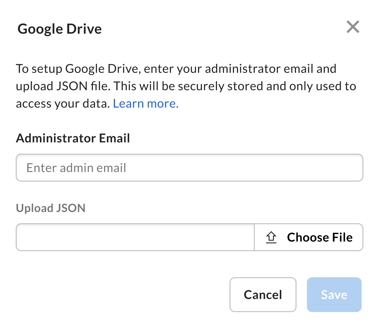 Google Drive setup dialog with Administrator Email field, JSON file upload, and Save button.