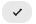 Green checkmark in a circle indicating success or completion.