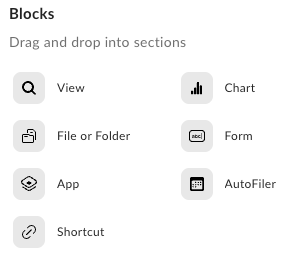Blocks panel listing View, Chart, File or Folder, Form, App, AutoFiler, and Shortcut blocks to drag into sections.