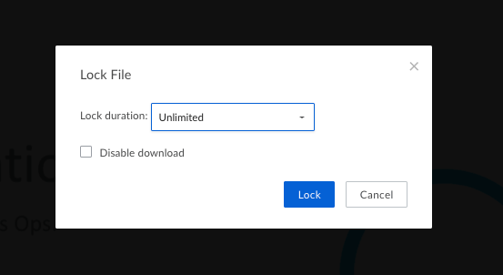 Lock File dialog with Lock duration set to Unlimited and Disable download checkbox.
