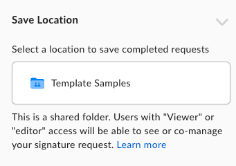 Save Location section with Template Samples folder selected and a note about shared folder viewer and editor access.