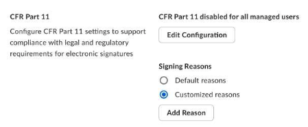 CFR Part 11 configuration panel with Customized reasons selected and an Add Reason button available.
