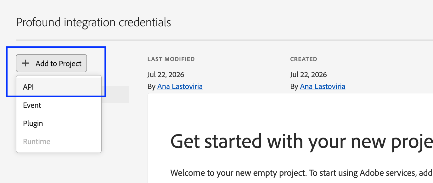 Adobe Developer Console project page screenshot with Add to Project and the API option highlighted
