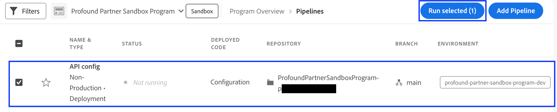 Adobe Cloud Manager Pipelines screenshot with a new config pipeline selected and a Run selected button highlighted