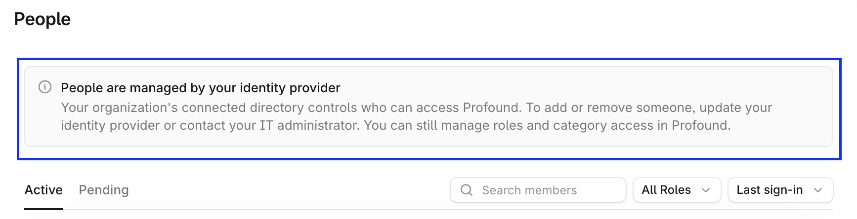 People page screenshot with a highlighted banner explaining that the connected directory controls who can access Profound and that roles and category access are still managed in Profound