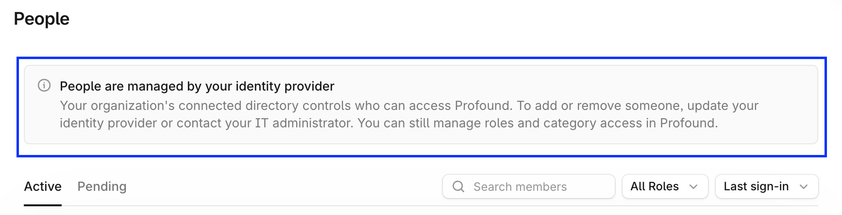 People page screenshot with a highlighted banner explaining that the connected directory controls who can access Profound and that roles and category access are still managed in Profound
