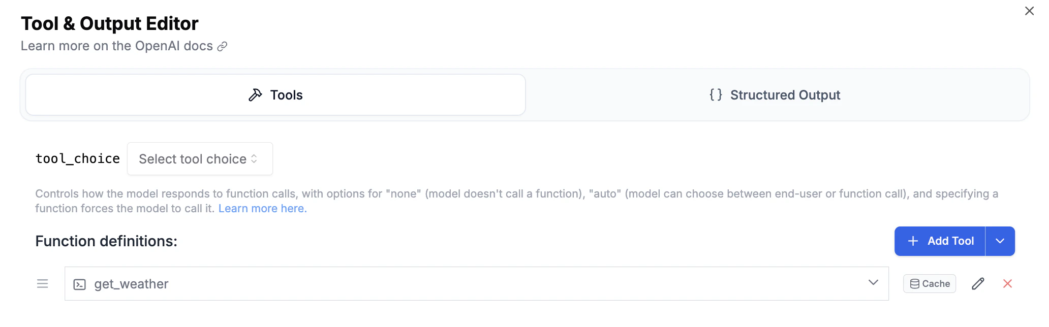 Tool & Output Editor with Cache control next to a tool definition