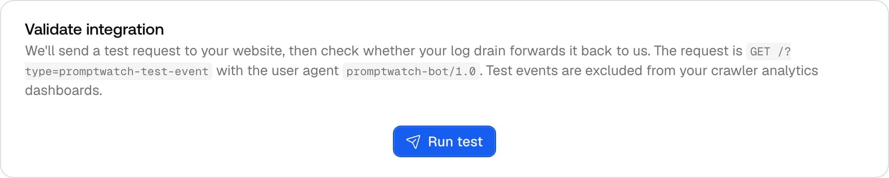 The Promptwatch Validate integration card on Crawler Logs settings, with a Run test button for a promptwatch-bot test event.
