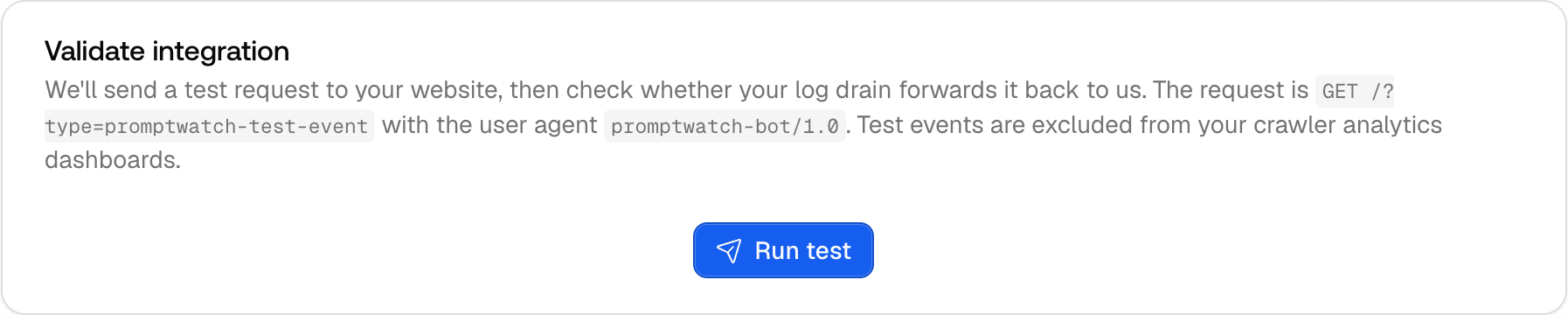 The Promptwatch Validate integration card on Crawler Logs settings, with a Run test button for a promptwatch-bot test event.